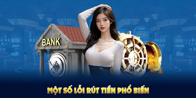 Thực hiện lệnh rút tiền 13win siêu nhanh