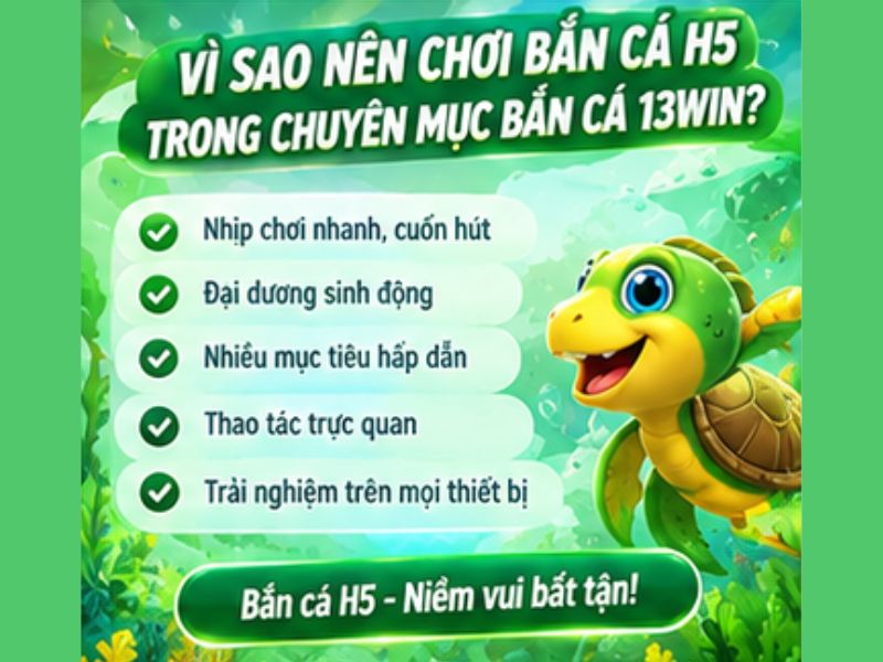 Khám Phá Bắn Cá H5 Trong Chuyên Mục Bắn Cá 13WIN